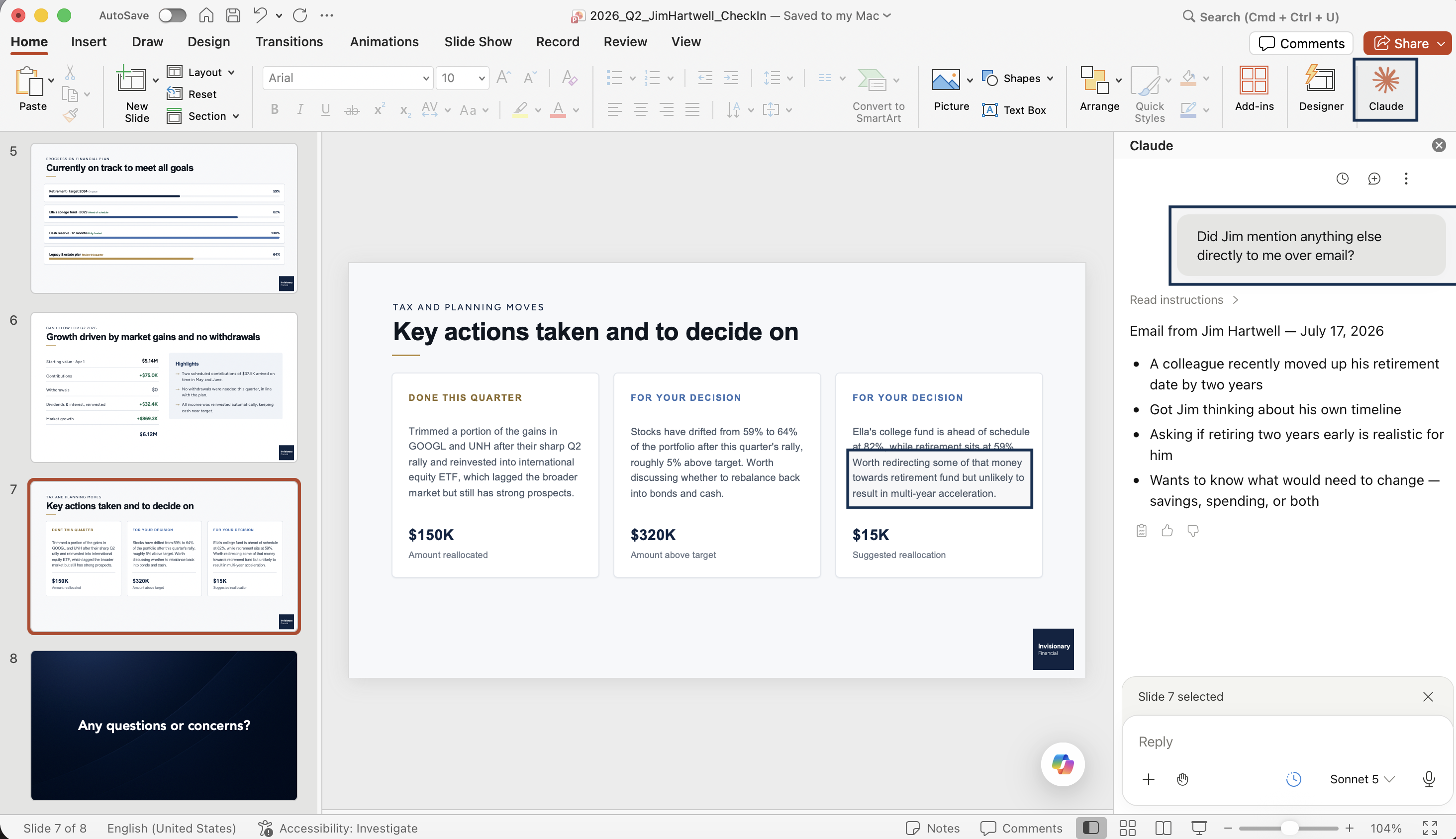 A PowerPoint key-actions slide beside a chat that summarizes an email from Jim Hartwell about considering an early retirement, a detail the advisor adds to the deck himself.